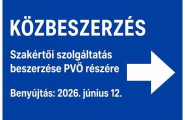 ÚJ KÖZBESZERZÉSI KIÍRÁS: "Szakértői szolgáltatás beszerzése PVÖ részére"