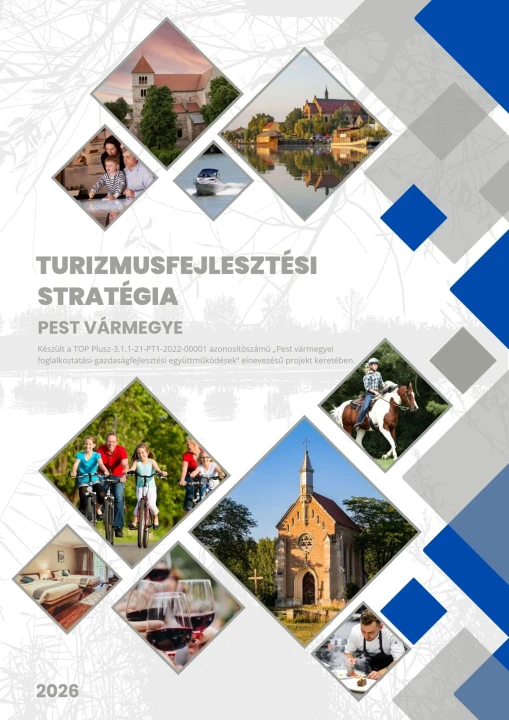 Megjelent Pest Vármegye Turizmusfejlesztési Stratégiája
