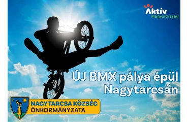Sikeres BMX pálya pályázat Nagytarcsán