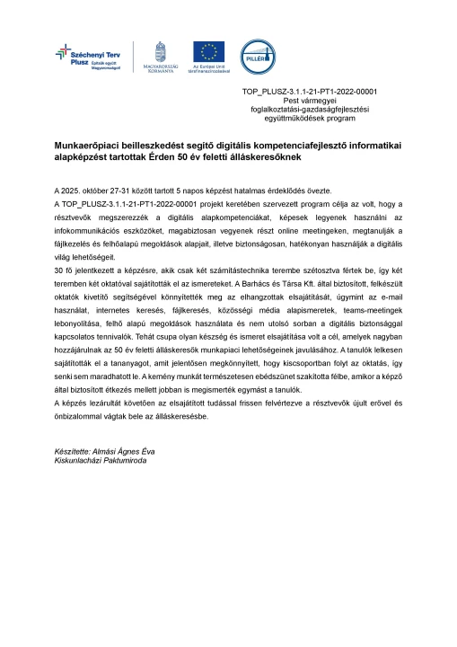 Munkaerőpiaci beilleszkedést segítő digitális kompetenciafejlesztő informatikai alapképzést tartottak Érden 50 év feletti álláskeresőknek